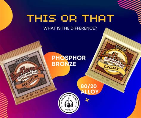 difference between phosphor bronze and 80/20